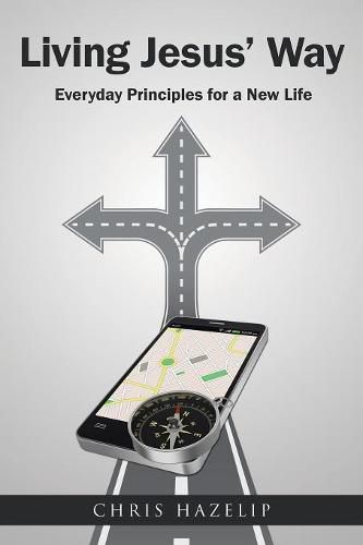 Cover image for Living Jesus' Way: Everyday Principles for a New Life