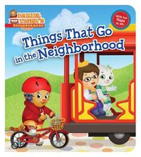 Cover image for Things That Go in the Neighborhood