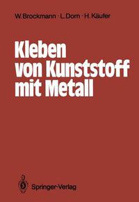 Cover image for Kleben von Kunststoff mit Metall