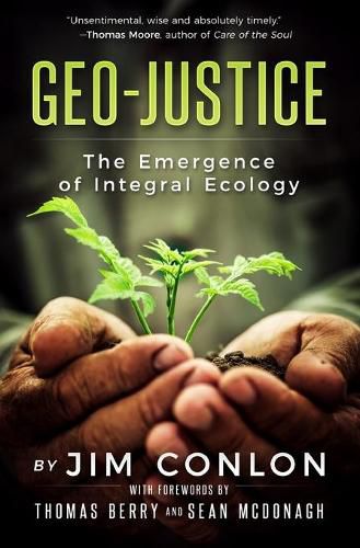 Cover image for Geo-Justice: The Emergence of Integral Ecology