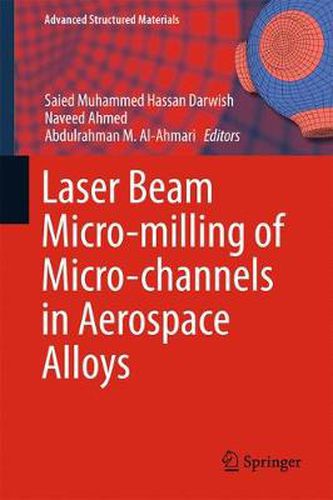 Laser Beam Micro-milling of Micro-channels in Aerospace Alloys