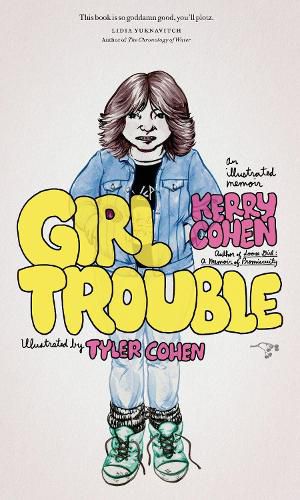 Cover image for Girl Trouble: An Illustrated Memoir
