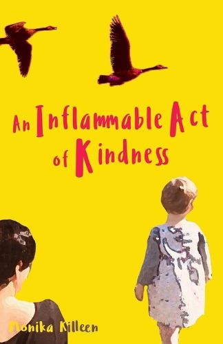 Cover image for An Inflamable Act of Kindness