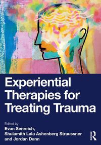 Cover image for Experiential Therapies for Treating Trauma