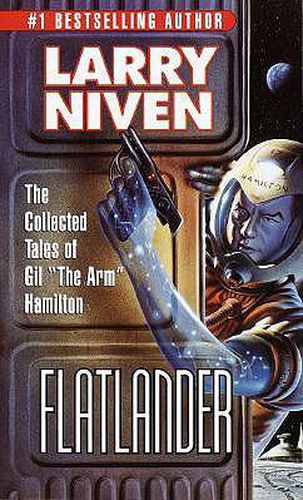 Cover image for Flatlander: The Collected Tales of Gil  The Arm  Hamilton