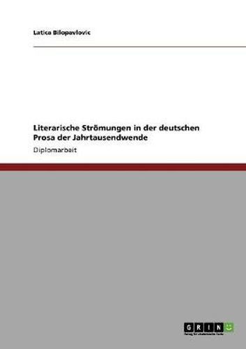 Cover image for Literarische Stroemungen in der deutschen Prosa der Jahrtausendwende