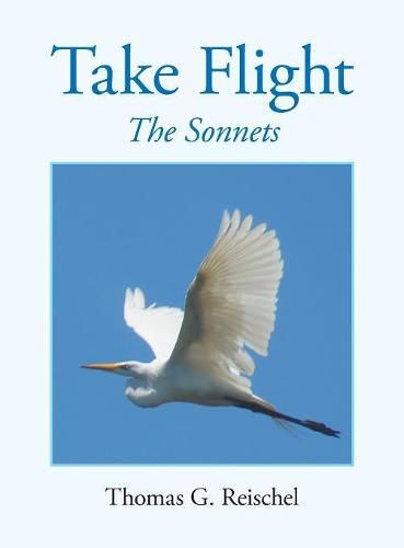 Cover image for Take Flight: The Sonnets