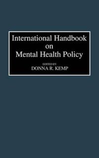 Cover image for International Handbook on Mental Health Policy