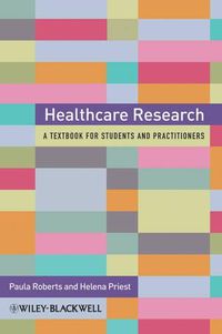 Cover image for Healthcare Research: A Handbook for Students and Practitioners