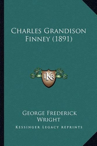 Charles Grandison Finney (1891)