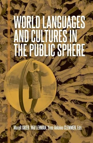 Cover image for World Languages and Cultures in the Public Sphere