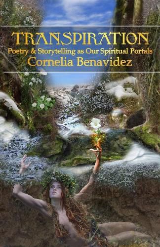 Cover image for Transpiration: Poetry and Storytelling as Our Spiritual Portals