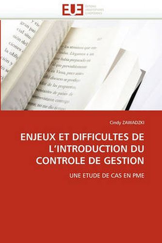 Cover image for Enjeux Et Difficultes de L'Introduction Du Controle de Gestion