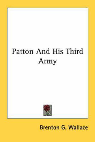 Cover image for Patton and His Third Army