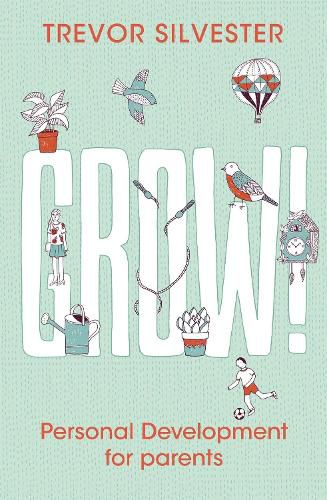 Cover image for Grow!: Personal development for parents