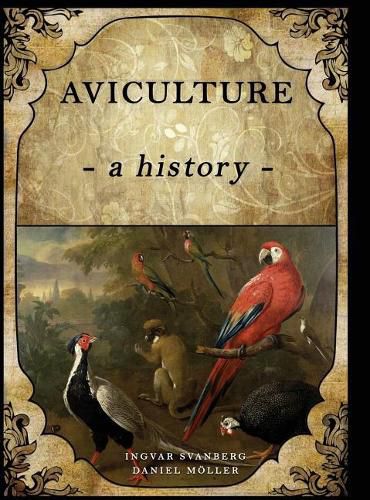 Cover image for Aviculture: A History