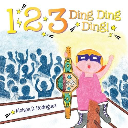Cover image for 1 2 3 Ding Ding Ding!