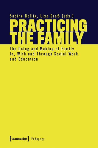 Cover image for Practicing the Family