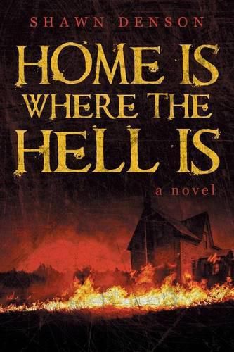 Cover image for Home Is Where the Hell Is