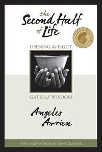 Cover image for Second Half of Life: Opening the Eight Gates of Wisdom