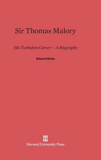 Cover image for Sir Thomas Malory