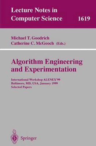 Cover image for Algorithm Engineering and Experimentation: International Workshop ALENEX'99 Baltimore, MD, USA, January 15-16, 1999, Selected Papers