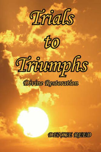 Cover image for Trials to Triumphs