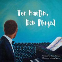 Cover image for For Martin, Ben Played