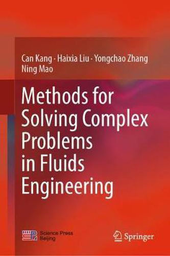 Cover image for Methods for Solving Complex Problems in Fluids Engineering