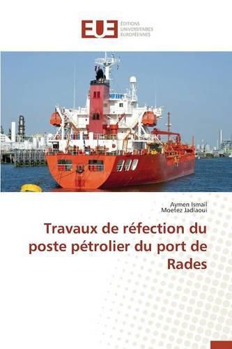 Cover image for Travaux de R fection Du Poste P trolier Du Port de Rades