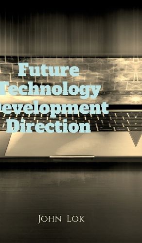 Future Technology Development Direction