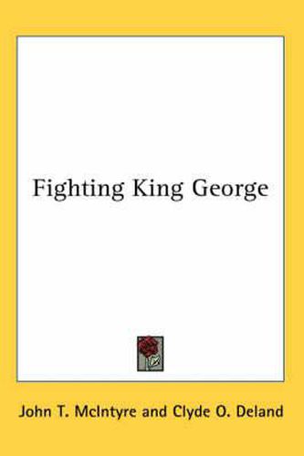 Cover image for Fighting King George