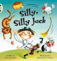 Cover image for Bug Club Green C/1B Silly, Silly Jack 6-pack