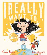 Cover image for I Really Want to Win