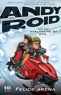 Cover image for Andy Roid and the Avalanche of Evil