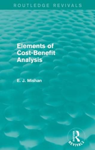 Cover image for Elements of Cost-Benefit Analysis