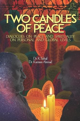 Cover image for Two Candles of Peace: Dialogues on Peace and Spirituality on Personal and Global Levels