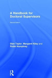 Cover image for A Handbook for Doctoral Supervisors