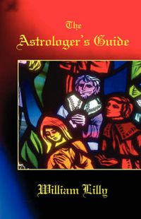 Cover image for The Astrologer's Guide