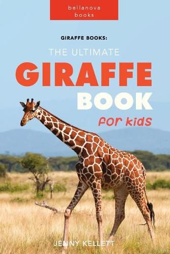 Cover image for Giraffe Books: The Ultimate Giraffe Book for Kids