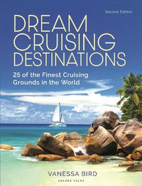 Cover image for Dream Cruising Destinations 2nd edition