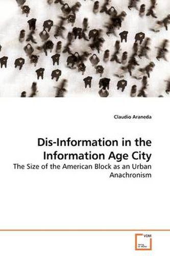 Cover image for Dis-Information in the Information Age City