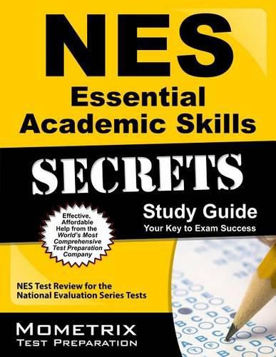 Cover image for NES Essential Academic Skills Secrets Study Guide: NES Test Review for the National Evaluation Series Tests