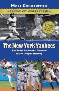 Cover image for The New York Yankees: The Most Successful Team in Major League History