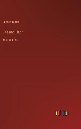 Cover image for Life and Habit