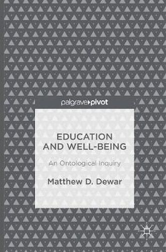 Education and Well-Being: An Ontological Inquiry