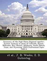 Cover image for Summary of the High Plains Regional Aquifer-System Analysis in Parts of Colorado, Kansas, Nebraska, New Mexico, Oklahoma, South Dakota, Texas, and Wyo