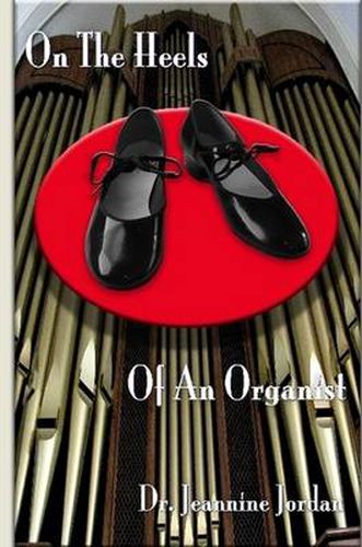 Cover image for On The Heels Of An Organist