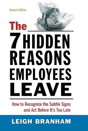 Cover image for The 7 Hidden Reasons Employees Leave: How to Recognize the Subtle Signs and Act Before It's Too Late