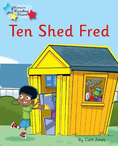 Cover image for Ten Shed Fred: Phonics Phase 5